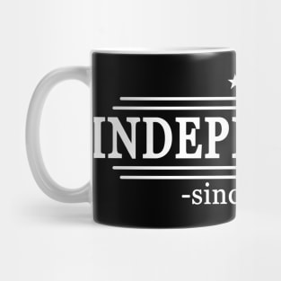 Independent since 1776 Mug